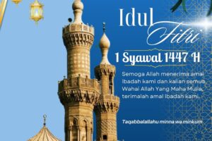 Selamat Hari Raya Idul Fitri 1447 H