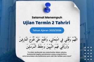 Selamat Menempuh Ujian, Raih Hasil Terbaik di Termin 2 Tahriri